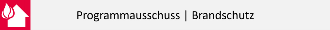 Programmausschuss Brandschutz